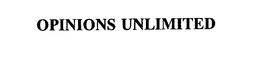 OPINIONS UNLIMITED trademark