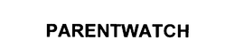 PARENTWATCH trademark