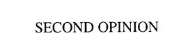 SECOND OPINION trademark