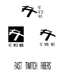 FAST TWITCH FIBERS trademark