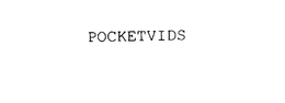 POCKETVIDS trademark