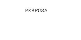 PERFUSA trademark