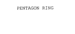 PENTAGON RING trademark