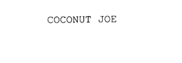 COCONUT JOE trademark