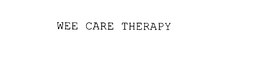 WEE CARE THERAPY trademark
