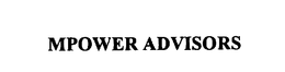 MPOWER ADVISORS trademark