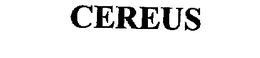 CEREUS trademark