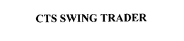 CTS SWING TRADER trademark