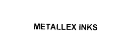 METALLEX INKS trademark