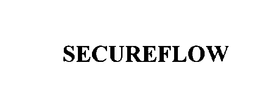 SECUREFLOW trademark