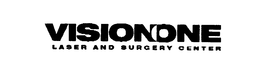 VISIONONE LASER AND SURGERY CENTER trademark