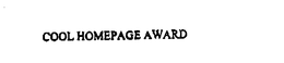 COOL HOMEPAGE AWARD trademark