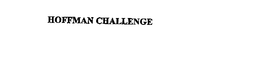 HOFFMAN CHALLENGE trademark