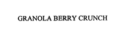GRANOLA BERRY CRUNCH trademark