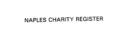 NAPLES CHARITY REGISTER trademark