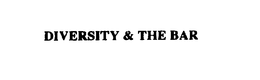 DIVERSITY & THE BAR trademark