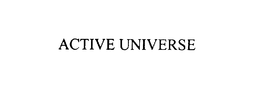 ACTIVE UNIVERSE trademark