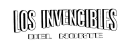 LOS INVENCIBLES DEL NORTE trademark