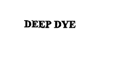 DEEP DYE trademark