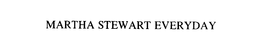 MARTHA STEWART EVERYDAY trademark