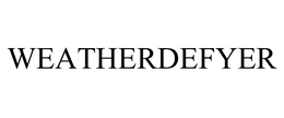 WEATHERDEFYER trademark
