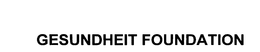 GESUNDHEIT FOUNDATION trademark