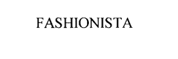 FASHIONISTA trademark