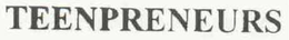 TEENPRENEURS trademark