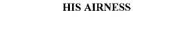 HIS AIRNESS trademark