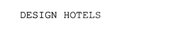 DESIGN HOTELS trademark