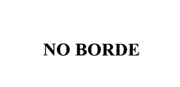 NO BORDE trademark