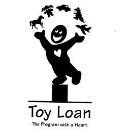 TOY LOAN THE PROGRAM WITH A HEART trademark