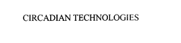 CIRCADIAN TECHNOLOGIES trademark