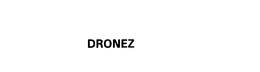 DRONEZ trademark