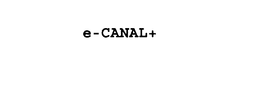 E-CANAL + trademark