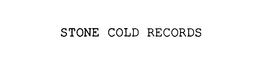 STONE COLD RECORDS trademark