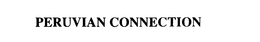 PERUVIAN CONNECTION trademark