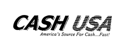 CASH USA AMERICA'S SOURCE FOR CASH...FAST! trademark