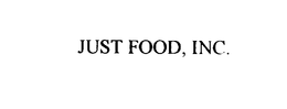 JUST FOOD, INC. trademark