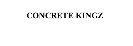 CONCRETE KINGZ trademark