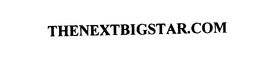 THENEXTBIGSTAR.COM trademark