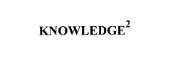 KNOWLEDGE2 trademark