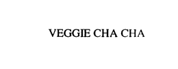 VEGGIE CHA CHA trademark