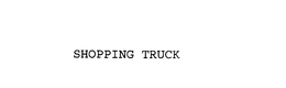 SHOPPING TRUCK trademark