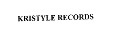 KRISTYLE RECORDS trademark
