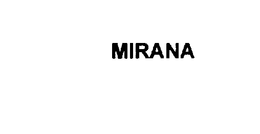 MIRANA trademark