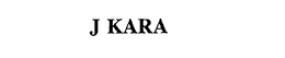 J KARA trademark