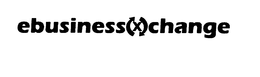 EBUSINESS X CHANGE trademark