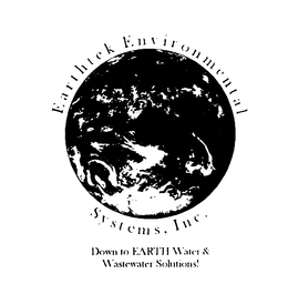 EARTHTEK ENVIRONMENTAL SYSTEMS, INC. DOWN TO EARTH WATER & WASTEWATER SOLUTIONS! trademark