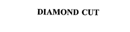 DIAMOND CUT trademark